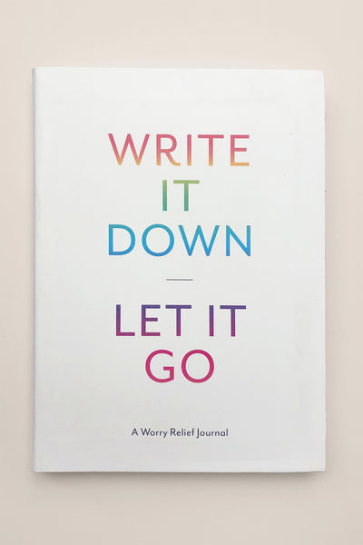 Write It Down Let It Go Journal